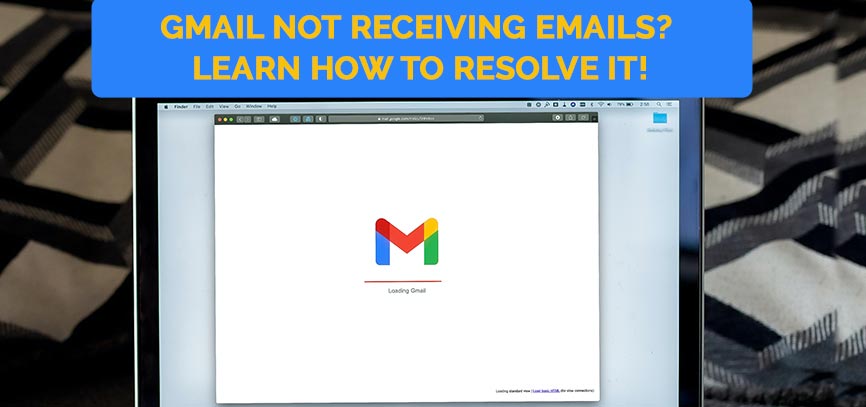 Gmail-Not-Receiving-Emails-Learn-How-to-Resolve-It