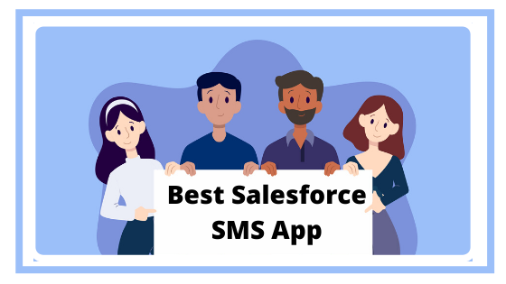 best salesforce sms app