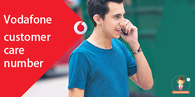 Vodafone Customer Care Number